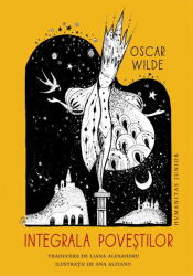 Integrala Povestilor, Oscar Wilde - Editura Humanitas (ISBN: 9789735088415)