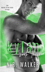 Kylan - Book Three - N. R. Walker (ISBN: 9781923086746)