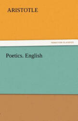 Poetics. English - ristotle (ISBN: 9783842441699)