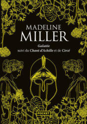 Intégrale Le Chant d'Achille / Circé / Galatée - Madeline Miller (2024)