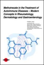 Methotrexate in the Treatment of Autoimmune Diseases - Modern Concepts in Rheumatology, Dermatology and Gastroenterology (2025)