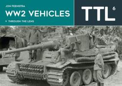 Ww2 Vehicles Through the Lens Volume 6 - Feenstra, Jon (ISBN: 9786156602503)