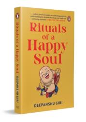 Rituals of a Happy Soul (ISBN: 9780143475491)