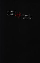 2 ÉS FÉL TÖREDÉK HAMLETNEK (ISBN: 9789638730978)