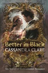 Better in Black (ISBN: 9781529532661)