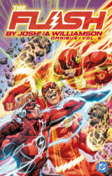 The Flash by Joshua Williamson Omnibus Vol. 2 - Guillermo Miguel March Dols, Howard Porter (ISBN: 9781799502463)