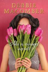 Aki a virágot szereti (2025)