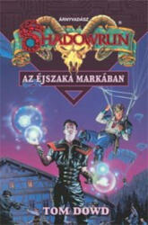 Az ? éjszaka markában (Shadowrun 9. ) - antikvár (ISBN: 9789639399037)