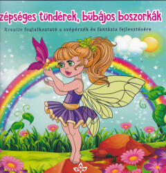 Szépséges tündérek, bűbájos boszorkák (ISBN: 9786155712883)