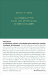 Die Polarität von Dauer und Entwickelung im Menschenleben - Rudolf Steiner, Steiner Rudolf, Andrea Leubin (ISBN: 9783727418419)