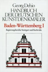 Dehio - Handbuch der deutschen Kunstdenkmaler / Baden-Wurttemberg Bd. 1 - Dagmar Zimdars, Georg Dehio (ISBN: 9783422031197)