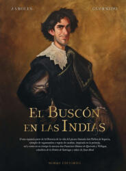 El buscón de la indias - ALAIN AYROLES, JUANJO GUARNIDO (2020)