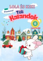 Kiki és Lola téli kalandok - 6 éves kortól (2025)