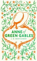 Anne of Green Gables (ISBN: 9780241725115)