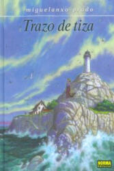 Trazo de tiza - Miguelanxo Prado (ISBN: 9788467908053)