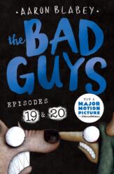 The Bad Guys: Episode 19 & 20 (2025)