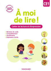 À moi de lire ! CE1 - Cahier de lecture et d'expression - Bouillaud, Rabot, Bertrand, Audrain (2025)
