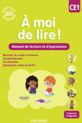 À moi de lire ! CE1 - Manuel de lecture et d'expression - Bouillaud, Rabot, Bertrand, Audrain, Perez (2025)