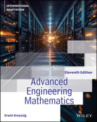 Advanced Engineering Mathematics, International Adaptation - E Kreyszig (ISBN: 9781394319466)