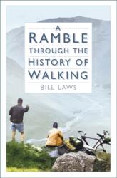 A Ramble Through the History of Walking (ISBN: 9781803999623)