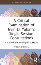 A Critical Examination of Irvin D. Yalom's Single-Session Consultations (ISBN: 9781041079422)