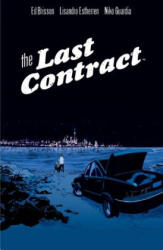 Last Contract - Ed Brisson, Lisandro Estherren, Niko Guardia (ISBN: 9781608869626)