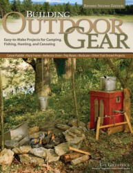 Building Outdoor Gear - Gil Gilpatrick (2012)