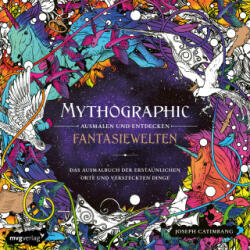 Mythographic - Ausmalen und Entdecken - Fantasiewelten - @Pentasticarts (ISBN: 9783747406717)