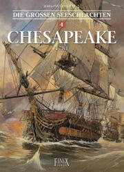 Die Großen Seeschlachten 4. Chesapeake - Jean-Yves Delitte, Federico Nardo (ISBN: 9783945270738)