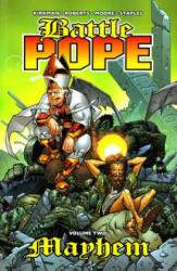 Battle Pope Volume 2: Mayhem - Robert Kirkman (ISBN: 9781582406527)