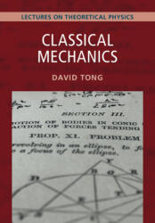 Classical Mechanics: Volume 1, Lectures on Theoretical Physics - David Tong (ISBN: 9781009594516)