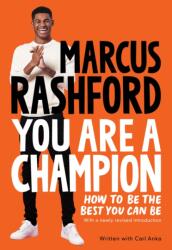 You Are a Champion: How to Be the Best You Can Be - RASHFORD MARCUS (ISBN: 9781250859167)