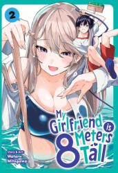 My Girlfriend Is 8 Meters Tall Vol. 2 - V02 (2025)