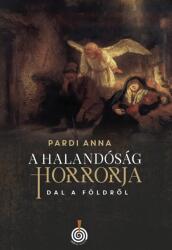 A halandóság horrorja (ISBN: 9786156627155)