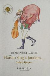 Három sing a jutalom (ISBN: 9786156438393)