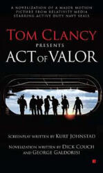 Tom Clancy Presents: Act of Valor - Dick Couch (ISBN: 9780425259351)