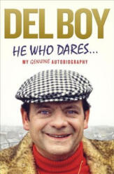 He Who Dares - Derek Trotter (ISBN: 9780091960049)