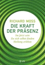 Die Kraft der Präsenz (ISBN: 9783867311229)