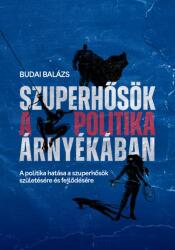 Szuperhősök a politika árnyékában (2025)