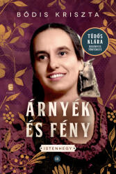 Árnyék és fény - Istenhegy III. (ISBN: 9786151061060)