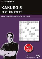 Kakuro 5 - leicht bis extrem (ISBN: 9783939940708)