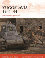 YUGOSLAVIA 1941-44 - BATTISTELLI PIER PAOLO (2025)