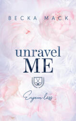 Unravel Me - Engem láss (2025)