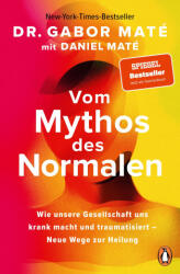Vom Mythos des Normalen - Daniel Maté, Annegret Hunke-Wormser, Elisabeth Möller-Giesen (ISBN: 9783328111931)