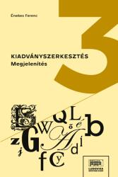Kiadványszerkesztés 3 (2025)