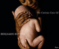 Curious Case of Benjamin Button - David Fincher (ISBN: 9780847832545)