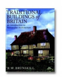 Traditional Buildings of Britain - R W Brunskill (ISBN: 9780304366675)