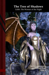 The Tree of Shadows - Lilith: The Woman of the Night: Black Edition - Daemon Barzai, Daemon Barzai (2020)