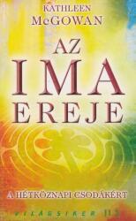 Kathleen McGowan - Az ? ima ereje - Antikvár (ISBN: 9789633053089)