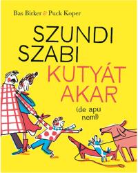 Szundi Szabi kutyát akar (2025)